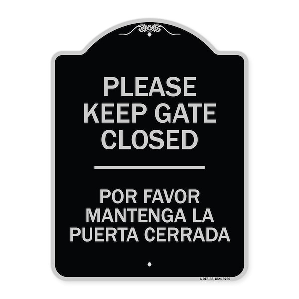 Signmission Designer Series-Keep Gate Closed Por Favor Mantenga La Puerta Cerrada, 24" x 18", BS-1824-9790 A-DES-BS-1824-9790 - main